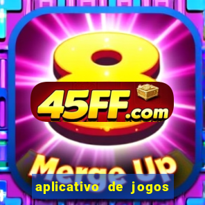 aplicativo de jogos que pagam de verdade